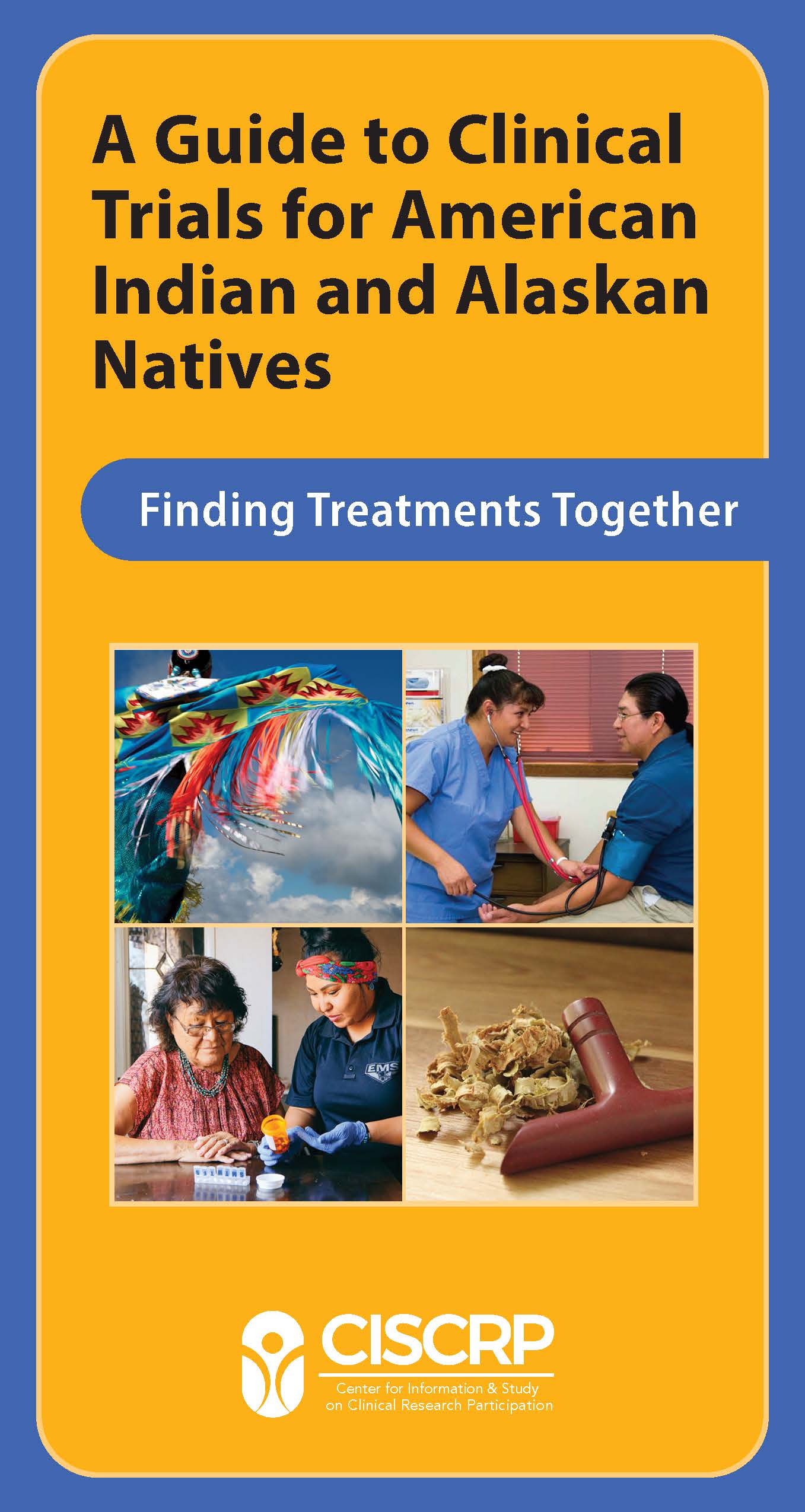 A Guide to Clinical Trials for American Indian and Alaskan Natives